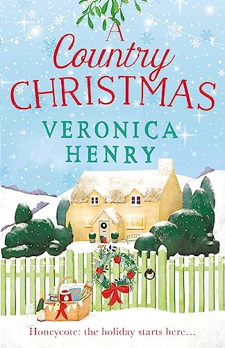 Stock image for A Country Christmas: Book 1 in the Honeycote series for sale by WorldofBooks