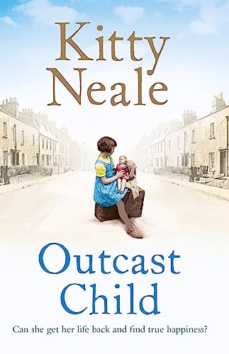 Beispielbild fr Outcast Child: Kitty Neale zum Verkauf von WorldofBooks