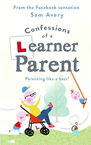 Stock image for Confessions of a Learner Parent for sale by Blackwell's