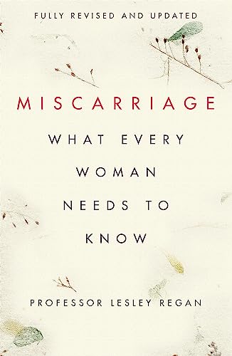 Beispielbild fr Miscarriage What Woman Needs To Know zum Verkauf von SecondSale