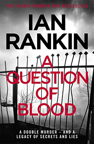 9781409175766: A Question of Blood: From the iconic #1 bestselling author of A SONG FOR THE DARK TIMES (A Rebus Novel)