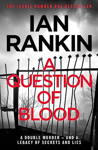 9781409175766: A Question of Blood: From the iconic #1 bestselling author of A SONG FOR THE DARK TIMES (A Rebus Novel)