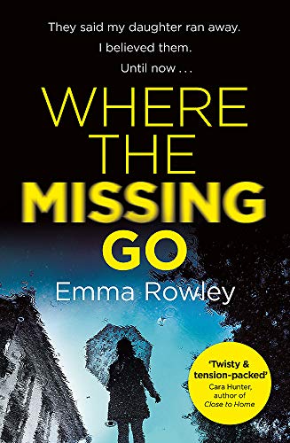 Stock image for Where the Missing Go for sale by WorldofBooks