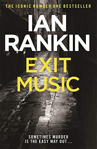 9781409176640: Exit Music: From the iconic #1 bestselling author of A SONG FOR THE DARK TIMES (A Rebus Novel)