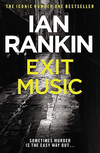 9781409176640: Exit Music: From the iconic #1 bestselling author of A SONG FOR THE DARK TIMES