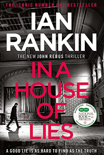 Beispielbild fr In a House of Lies: The Brand New Rebus Thriller - the No.1 Bestseller: Ian Rankin (Inspector Rebus series, 22) zum Verkauf von WorldofBooks