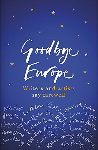 Stock image for Goodbye, Europe for sale by Blackwell's