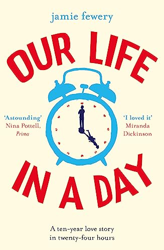 Stock image for Our Life in a Day: The uplifting and heartbreaking love story for sale by WorldofBooks