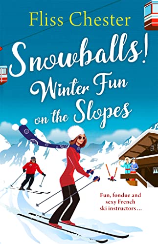 Imagen de archivo de Snowballs: Winter Fun on the Slopes (The French Escapes) a la venta por AwesomeBooks