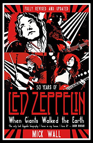 Imagen de archivo de When Giants Walked the Earth: 50 years of Led Zeppelin. The fully revised and updated biography. a la venta por WorldofBooks