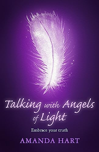 9781409181026: Talking with Angels of Light: Embrace your Truth