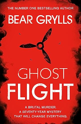 Stock image for Bear Grylls: Ghost Flight for sale by SecondSale
