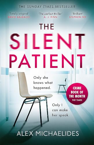 9781409181613: The Silent Patient: The Sunday Times bestselling thriller