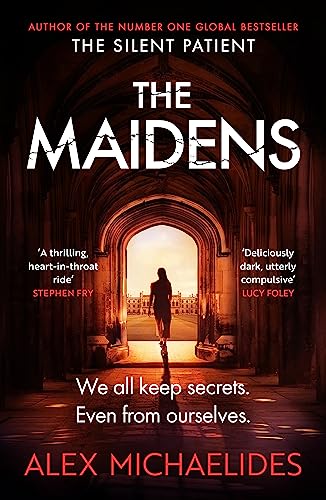 Stock image for The Maidens: The instant Sunday Times bestseller from the author of The Silent Patient for sale by Goldstone Books