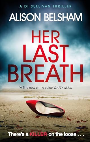 Stock image for Her Last Breath: The Crime Thriller from the International Bestseller for sale by ThriftBooks-Dallas