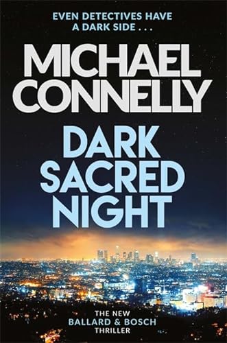 9781409182726: Dark Sacred Night: The Brand New Ballard and Bosch Thriller (Bosch & Ballard 1): A Ballard and Bosch Thriller