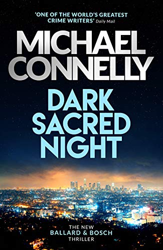 9781409182733: Dark sacred night: A Bosch and Ballard thriller
