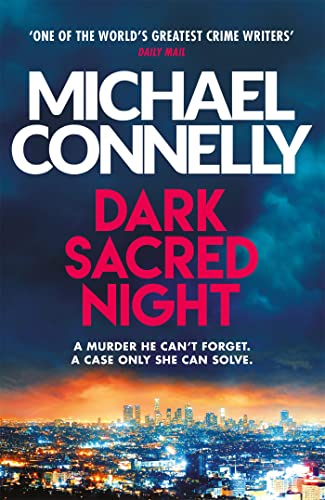 Stock image for Dark Sacred Night : A Ballard and Bosch Thriller for sale by Better World Books