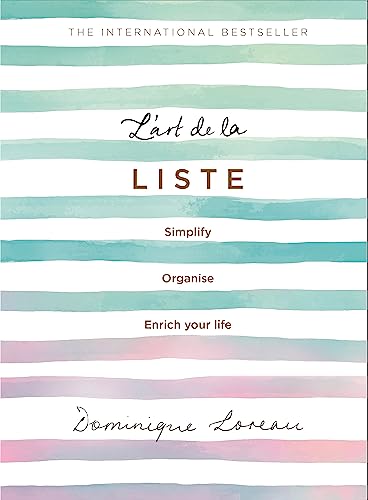 Stock image for Lart de la Liste: Simplify, organise and enrich your life for sale by Bookoutlet1