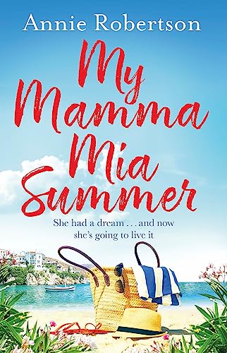 Stock image for My Mamma Mia Summer for sale by Blackwell's