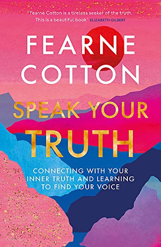 9781409183174: Speak Your Truth: The Sunday Times top ten bestseller