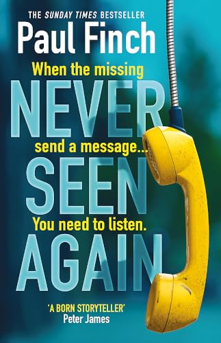 9781409184041: Never Seen Again: The explosive new thriller from the bestselling master of suspense