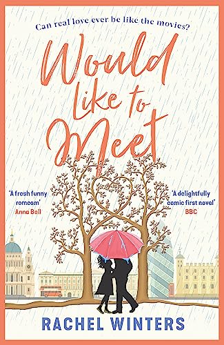 Imagen de archivo de Would Like to Meet: The hilarious, London-set, enemies to lovers romcom a la venta por WorldofBooks