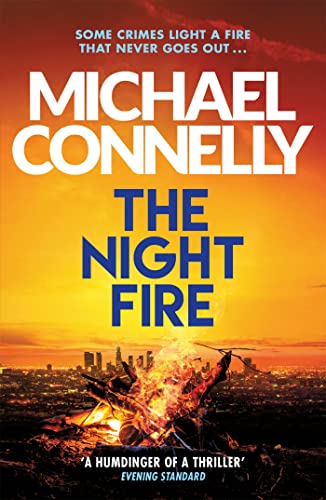 Stock image for The Night Fire: The Brand New Ballard and Bosch Thriller (Ballard & Bosch 2) for sale by AwesomeBooks