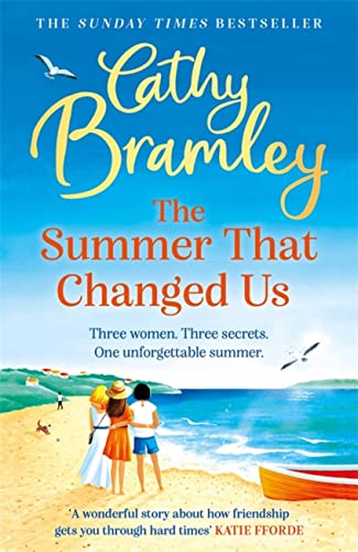 9781409186823: The Summer That Changed Us: The brand new uplifting and escapist read from the Sunday Times bestselling storyteller