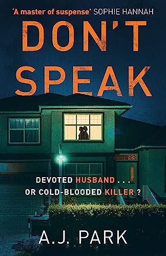 Beispielbild fr Don't Speak:   A master of suspense   Sophie Hannah zum Verkauf von WorldofBooks