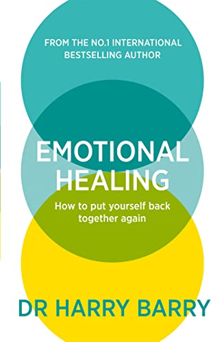 Stock image for Emotional Healing: How To Put Yourself Back Together Again for sale by SecondSale