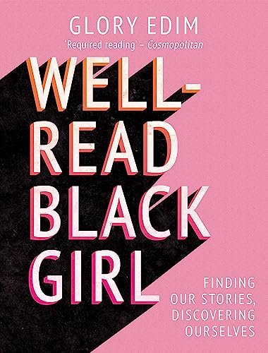 9781409189275: Well-Read Black Girl: Finding Our Stories, Discovering Ourselves