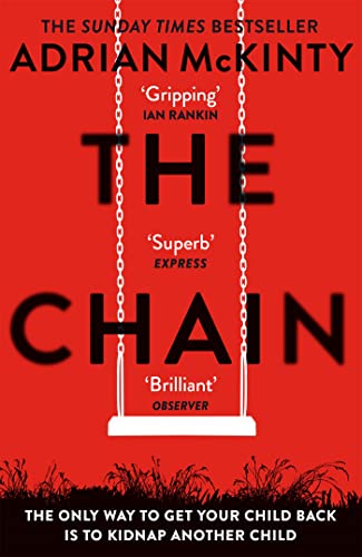 Beispielbild fr The Chain: The gripping, unique, must-read thriller of the year: The Award-Winning Suspense Thriller of the Year zum Verkauf von WorldofBooks