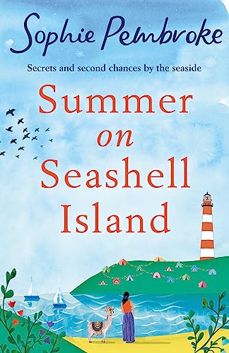 Beispielbild fr Summer on Seashell Island: The funny and feel-good staycation romance to read this year full of family, friendship and love!: The uplifting and . of family, friendship, laughter and love! zum Verkauf von WorldofBooks