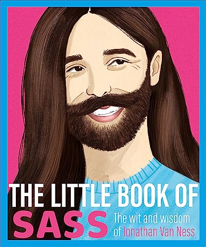 9781409191629: The Little Book of Sass: The Wit and Wisdom of Jonathan Van Ness