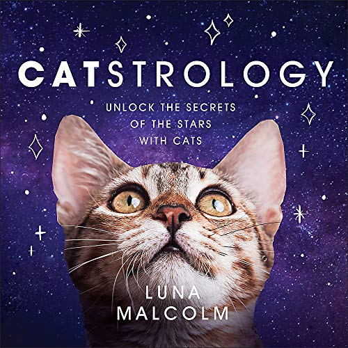 Beispielbild fr Catstrology: Unlock the Secrets of the Stars with Cats zum Verkauf von WorldofBooks