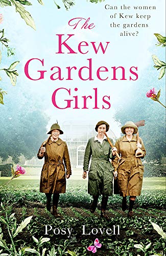 9781409193272: The Kew Gardens Girls: An emotional and sweeping historical novel perfect for fans of Kate Morton