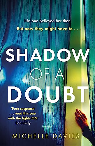 Stock image for Shadow of a Doubt: The twisty psychological thriller inspired by a real life story that will keep you reading long into the night for sale by WorldofBooks