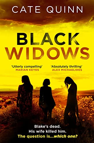 Beispielbild fr Black Widows: Blake's dead. His wife killed him. The question is  which one? zum Verkauf von AwesomeBooks