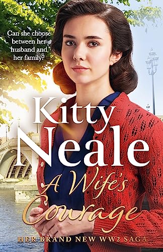 Stock image for A Wife's Courage: The heartwarming and compelling new saga from the bestselling author (Battersea Tavern, 3) for sale by WorldofBooks