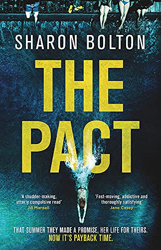 9781409198307: The Pact: A dark and compulsive thriller about secrets, privilege and revenge