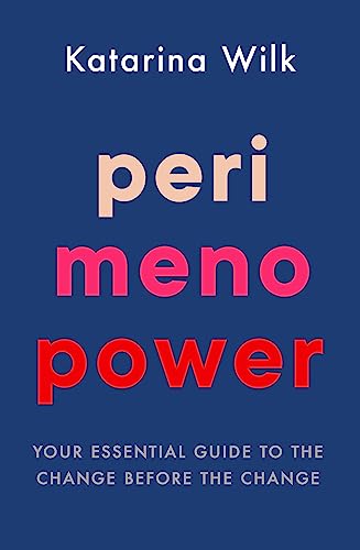 Beispielbild fr Perimenopower: Your Essential Guide to the Change Before the Change zum Verkauf von WorldofBooks