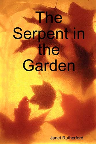 Beispielbild fr The Serpent in the Garden zum Verkauf von WorldofBooks
