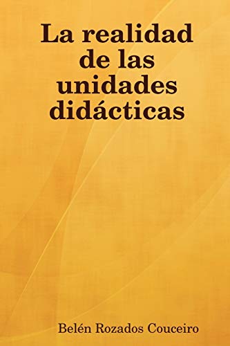 Stock image for La Realidad de Las Unidades Didacticas for sale by Chiron Media