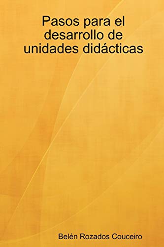 Stock image for Pasos para el desarrollo de unidades did�cticas for sale by Chiron Media