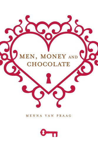 Beispielbild fr Men, Money and Chocolate zum Verkauf von WorldofBooks