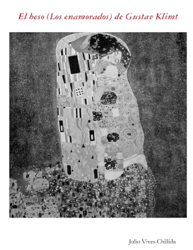 9781409205302: El Beso (Los Enamorados) De Gustav Klimt. Un Ensayo De Iconografa. (Spanish Edition)