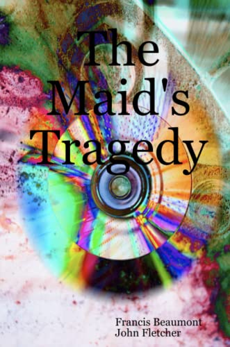 Stock image for The Maid's Tragedy for sale by GF Books, Inc.
