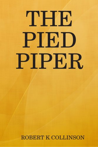 Beispielbild fr The Pied Piper zum Verkauf von Chiron Media