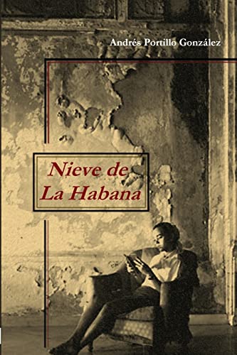Stock image for NIEVE DE LA HABANA (Spanish Edition) for sale by Lucky's Textbooks